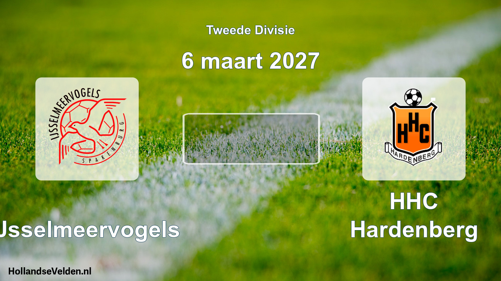 Scheduled Match: IJsselmeervogels - HHC Hardenberg (6 March 2027)