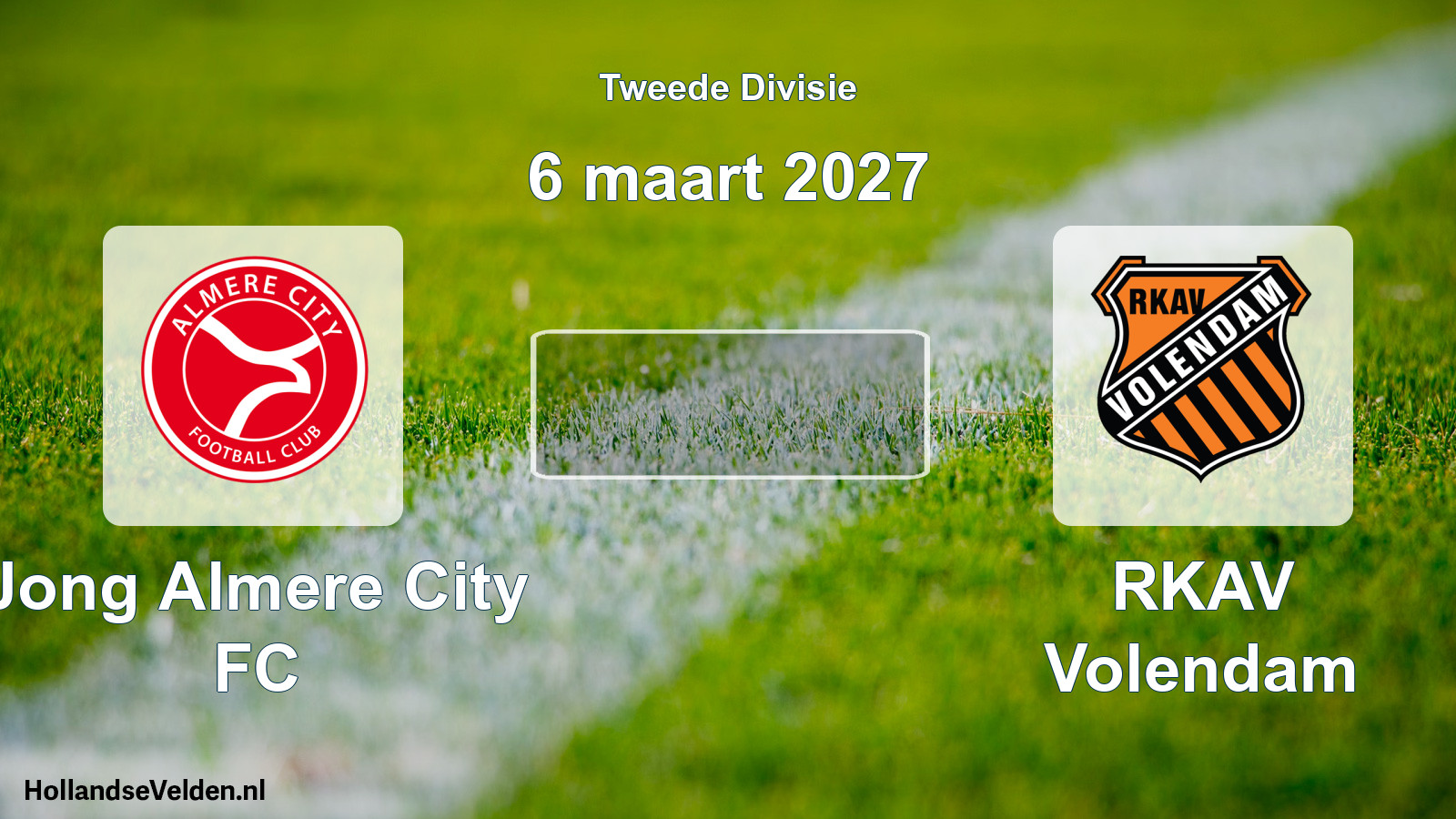 Scheduled Match: Jong Almere City FC - RKAV Volendam (6 March 2027)