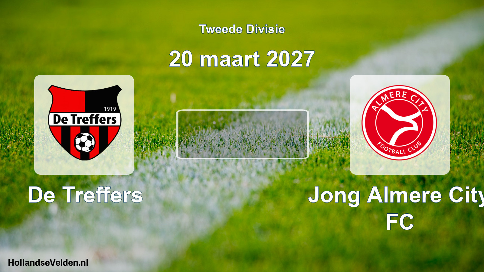 Scheduled Match: De Treffers - Jong Almere City FC (20 March 2027)