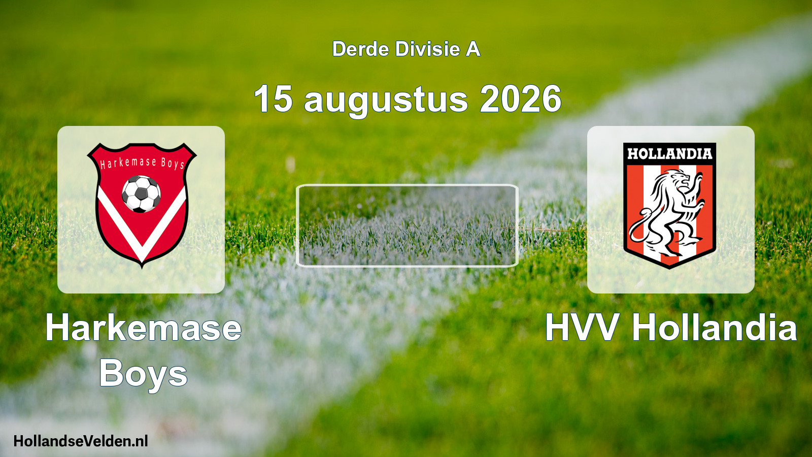 Scheduled Match: Harkemase Boys - HVV Hollandia (15 August 2026)