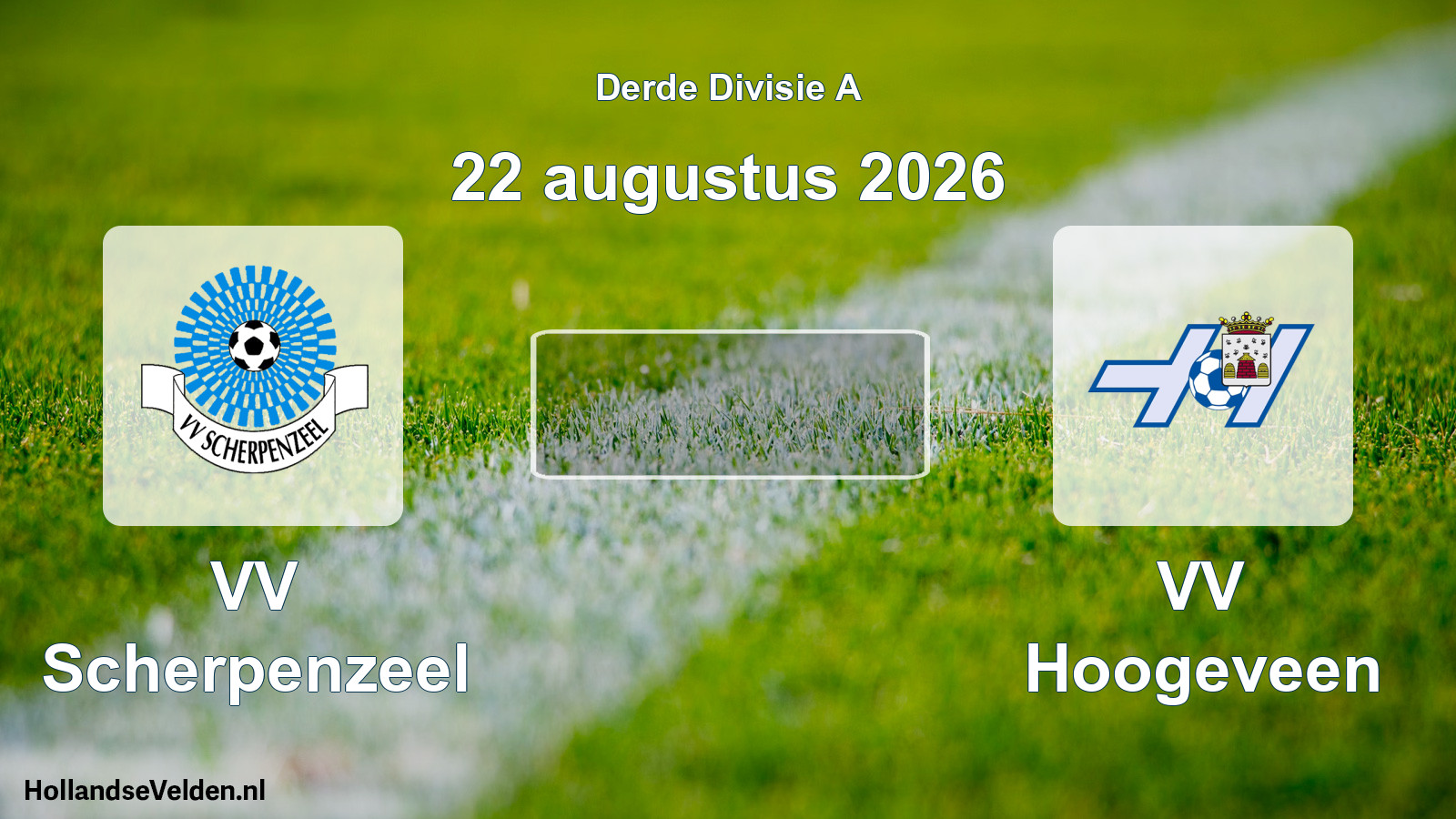 Scheduled Match: VV Scherpenzeel - VV Hoogeveen (22 August 2026)