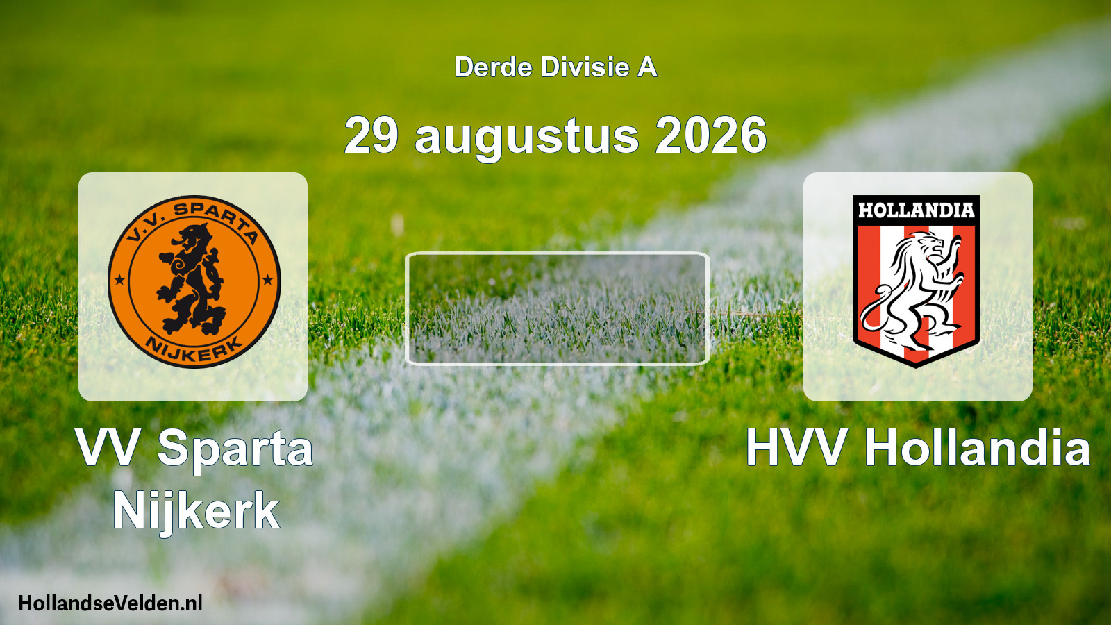 Scheduled Match: VV Sparta Nijkerk - HVV Hollandia (29 August 2026)