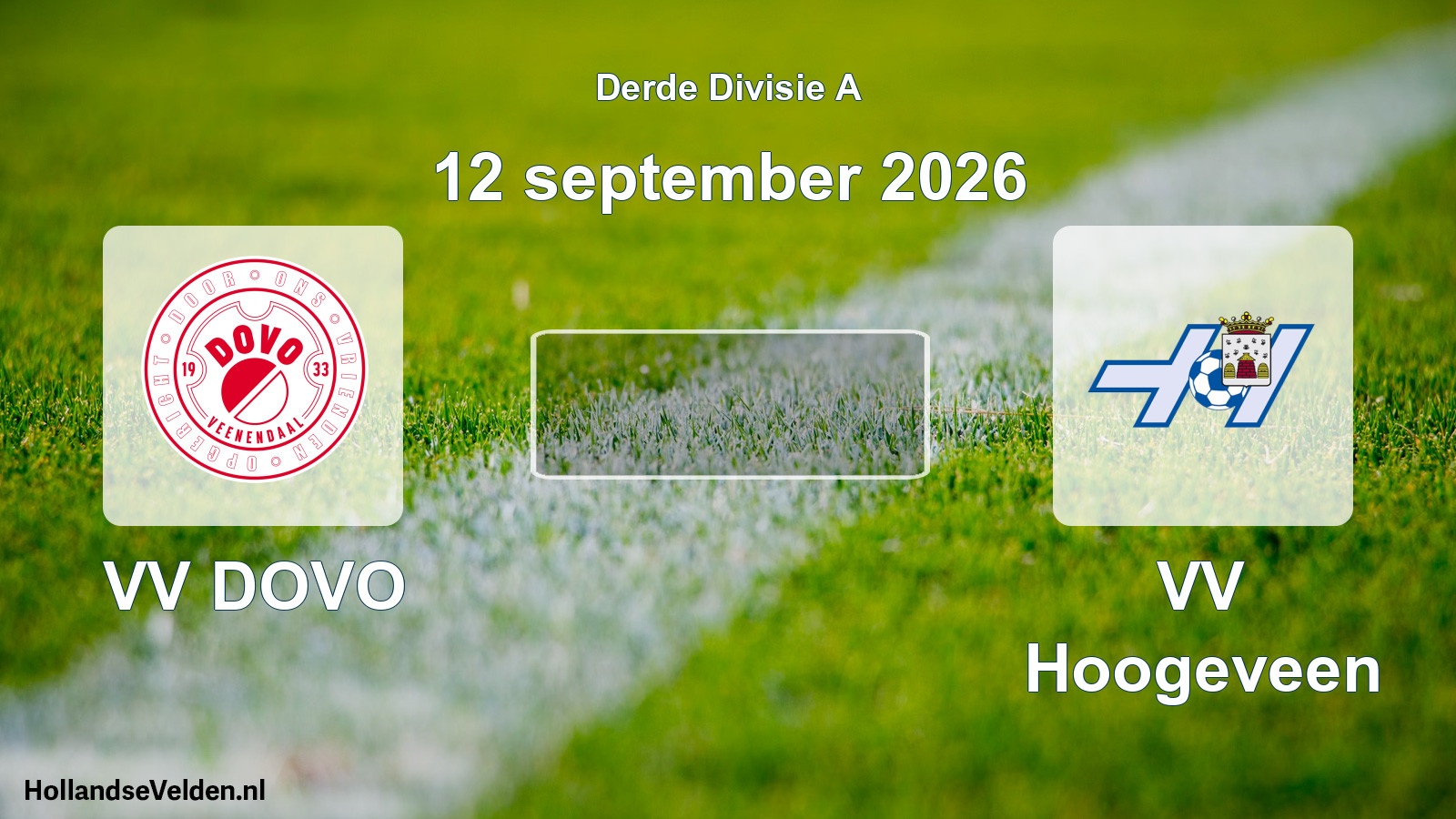 Scheduled Match: VV DOVO - VV Hoogeveen (12 September 2026)