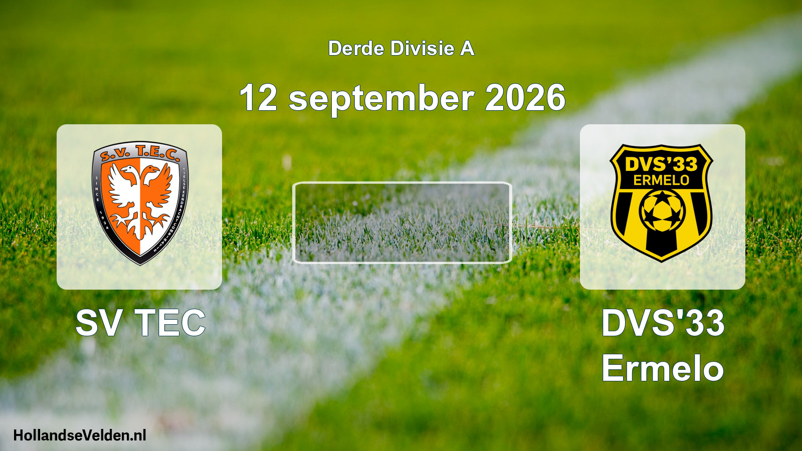 Scheduled Match: SV TEC - DVS'33 Ermelo (12 September 2026)