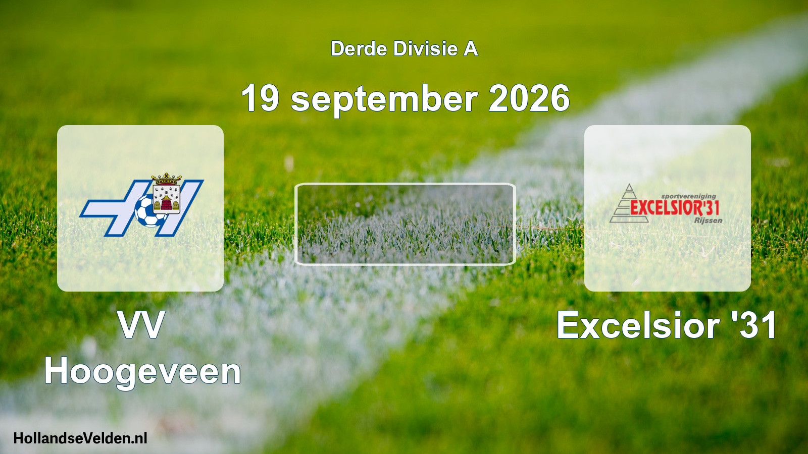 Scheduled Match: VV Hoogeveen - Excelsior '31 (19 September 2026)