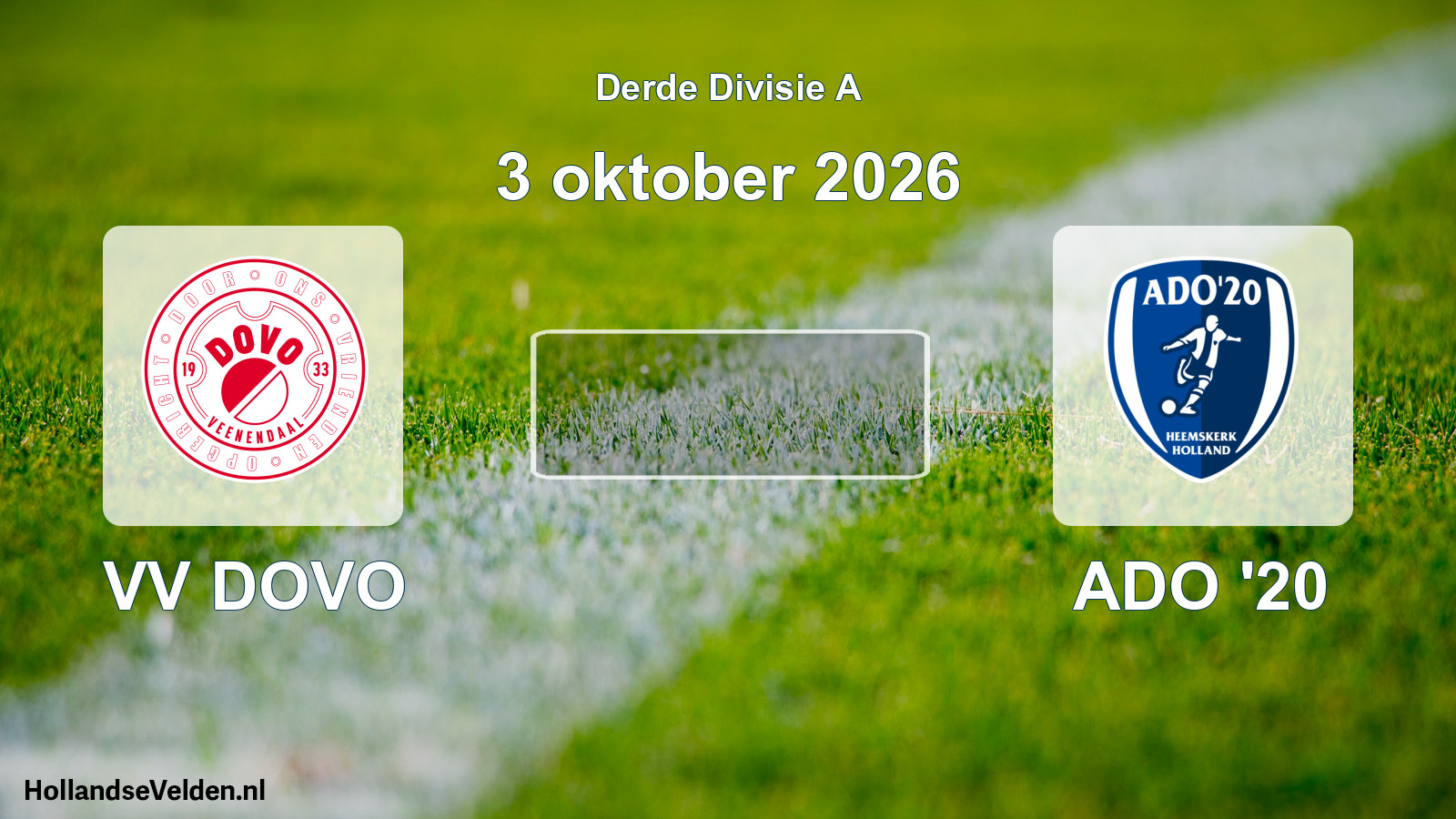 Scheduled Match: VV DOVO - ADO '20 (3 October 2026)