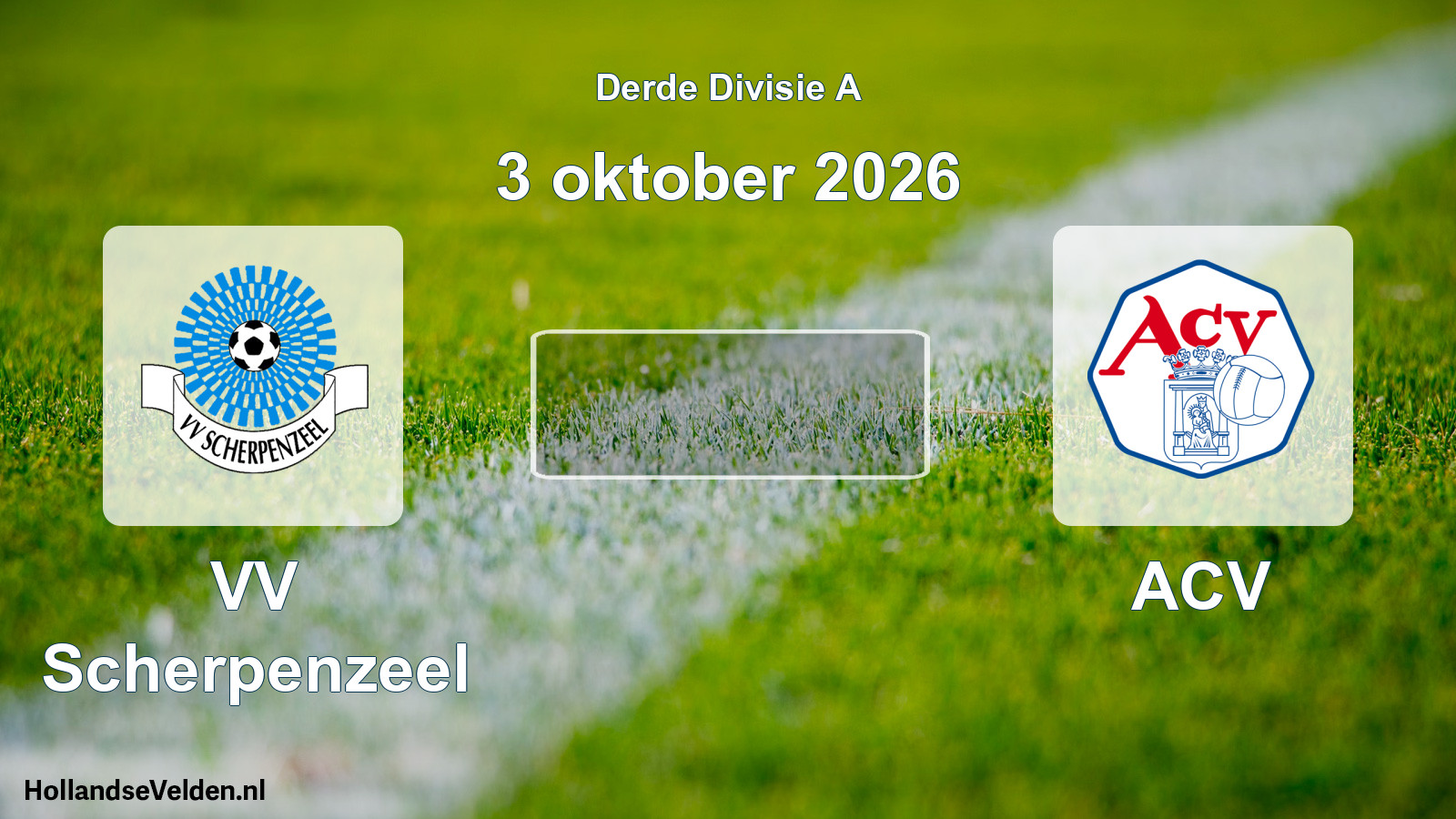 Scheduled Match: VV Scherpenzeel - ACV (3 October 2026)