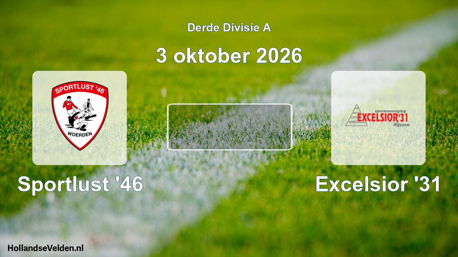 Scheduled Match: Sportlust '46 - Excelsior '31 (3 October 2026)