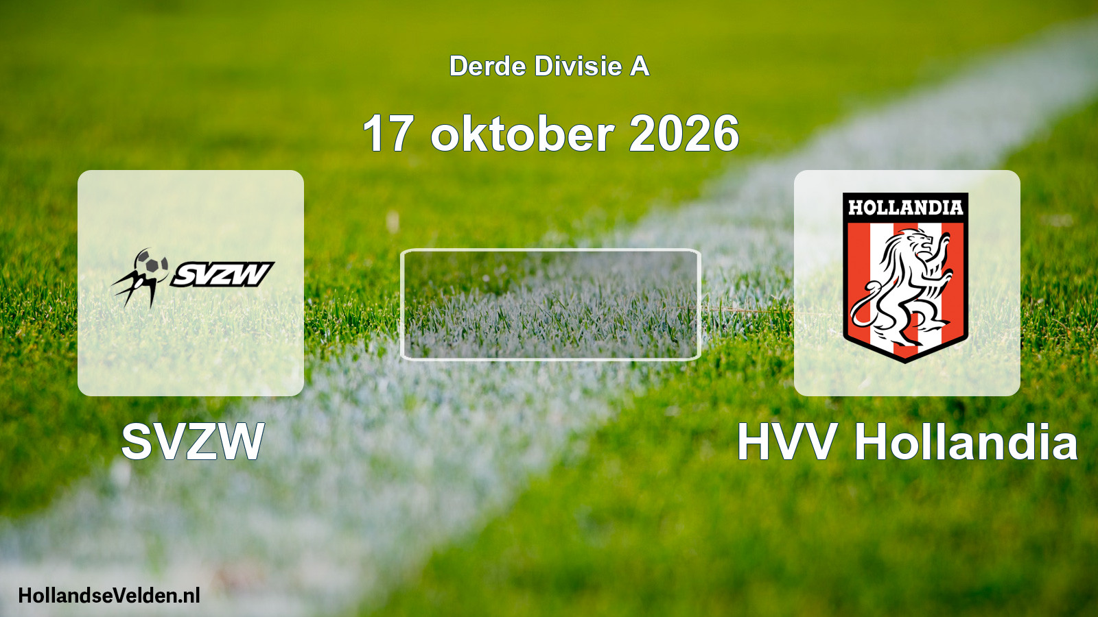 Scheduled Match: SVZW - HVV Hollandia (17 October 2026)