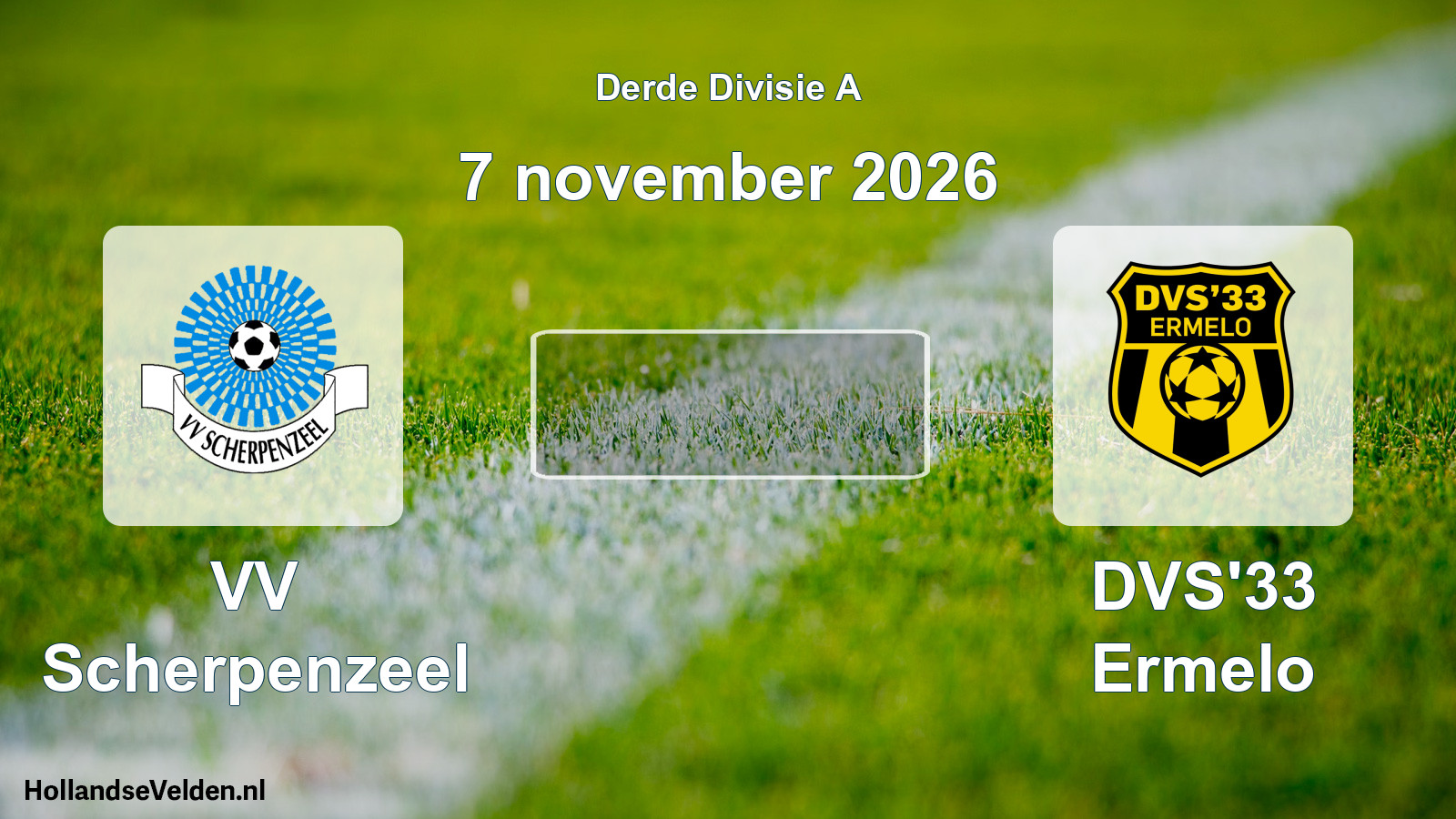 Scheduled Match: VV Scherpenzeel - DVS'33 Ermelo (7 November 2026)