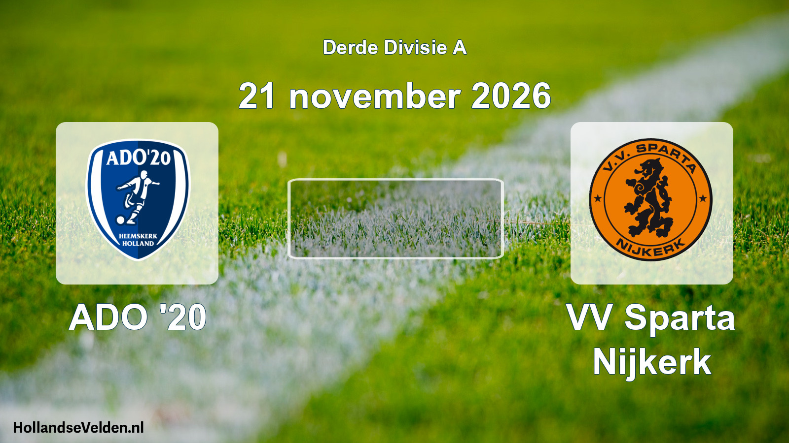 Scheduled Match: ADO '20 - VV Sparta Nijkerk (21 November 2026)