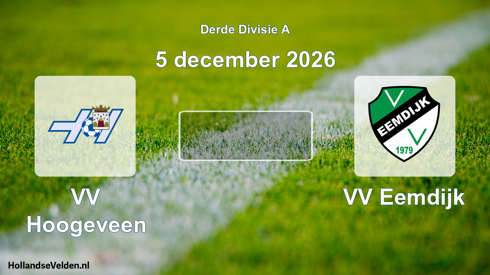 Scheduled Match: VV Hoogeveen - VV Eemdijk (5 December 2026)