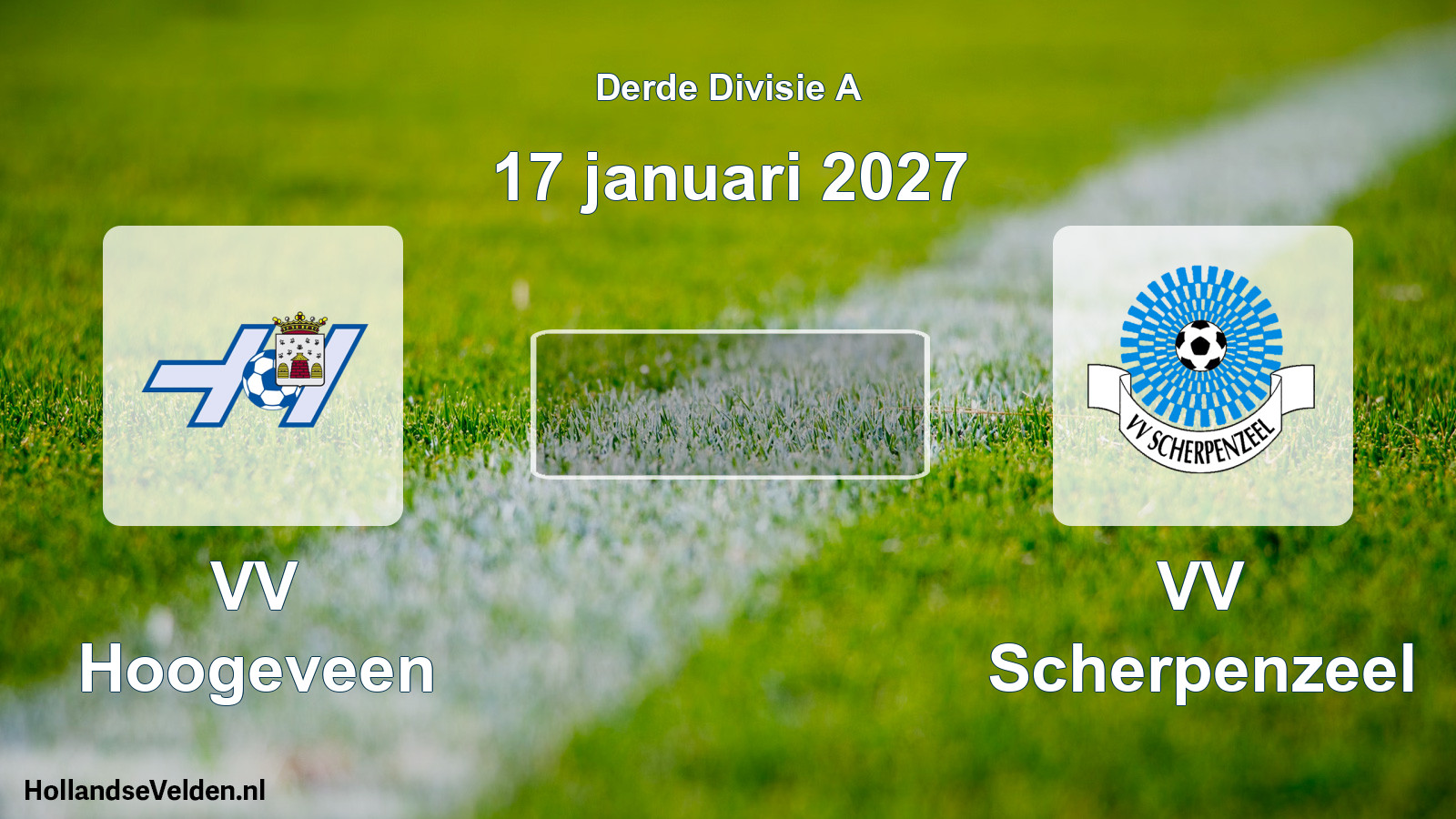 Scheduled Match: VV Hoogeveen - VV Scherpenzeel (17 January 2027)