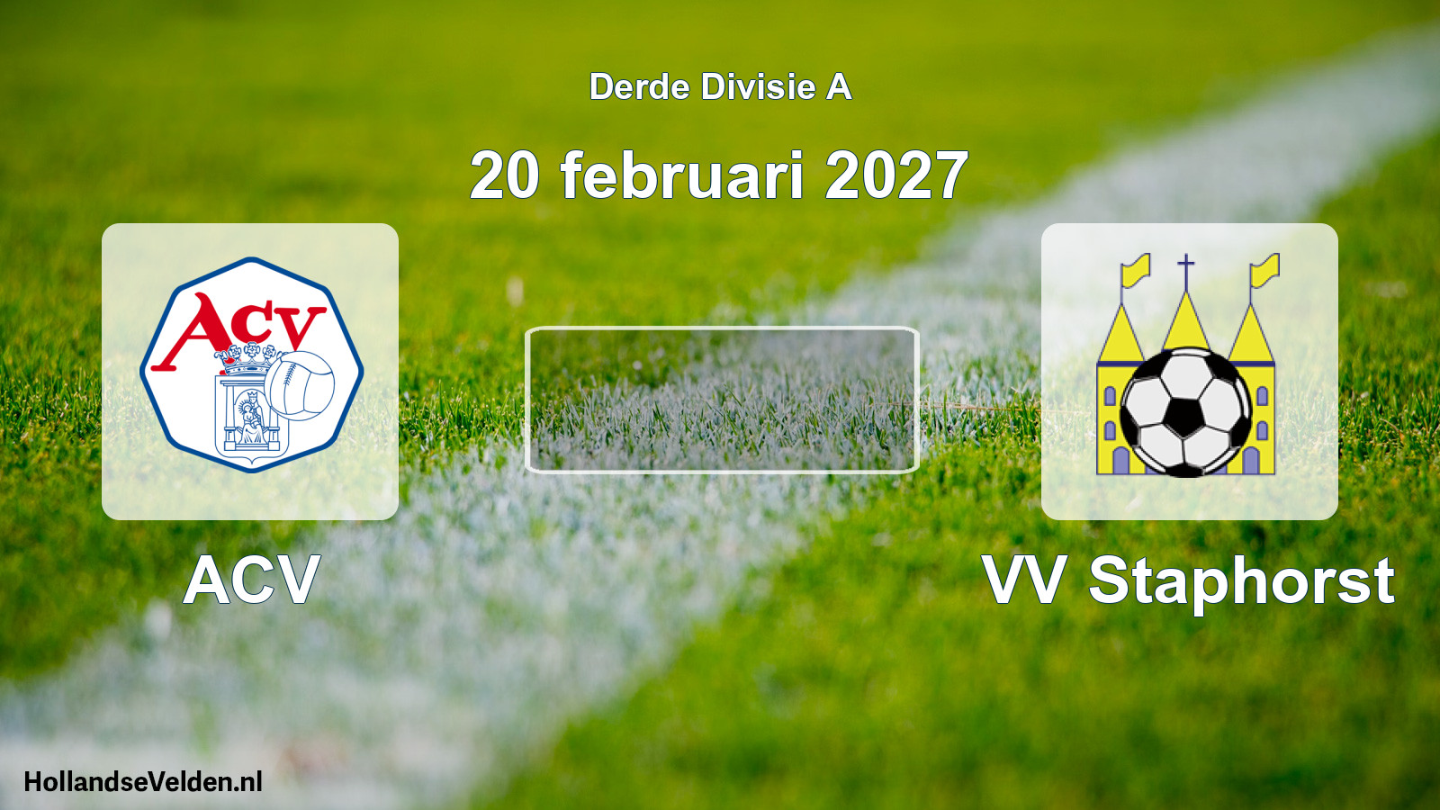 Scheduled Match: ACV - VV Staphorst (20 February 2027)
