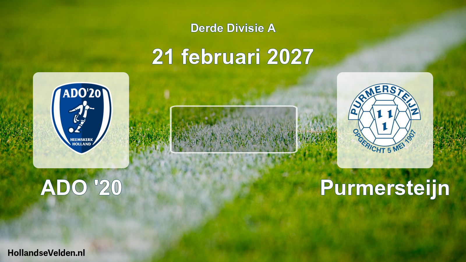 Scheduled Match: ADO '20 - Purmersteijn (21 February 2027)