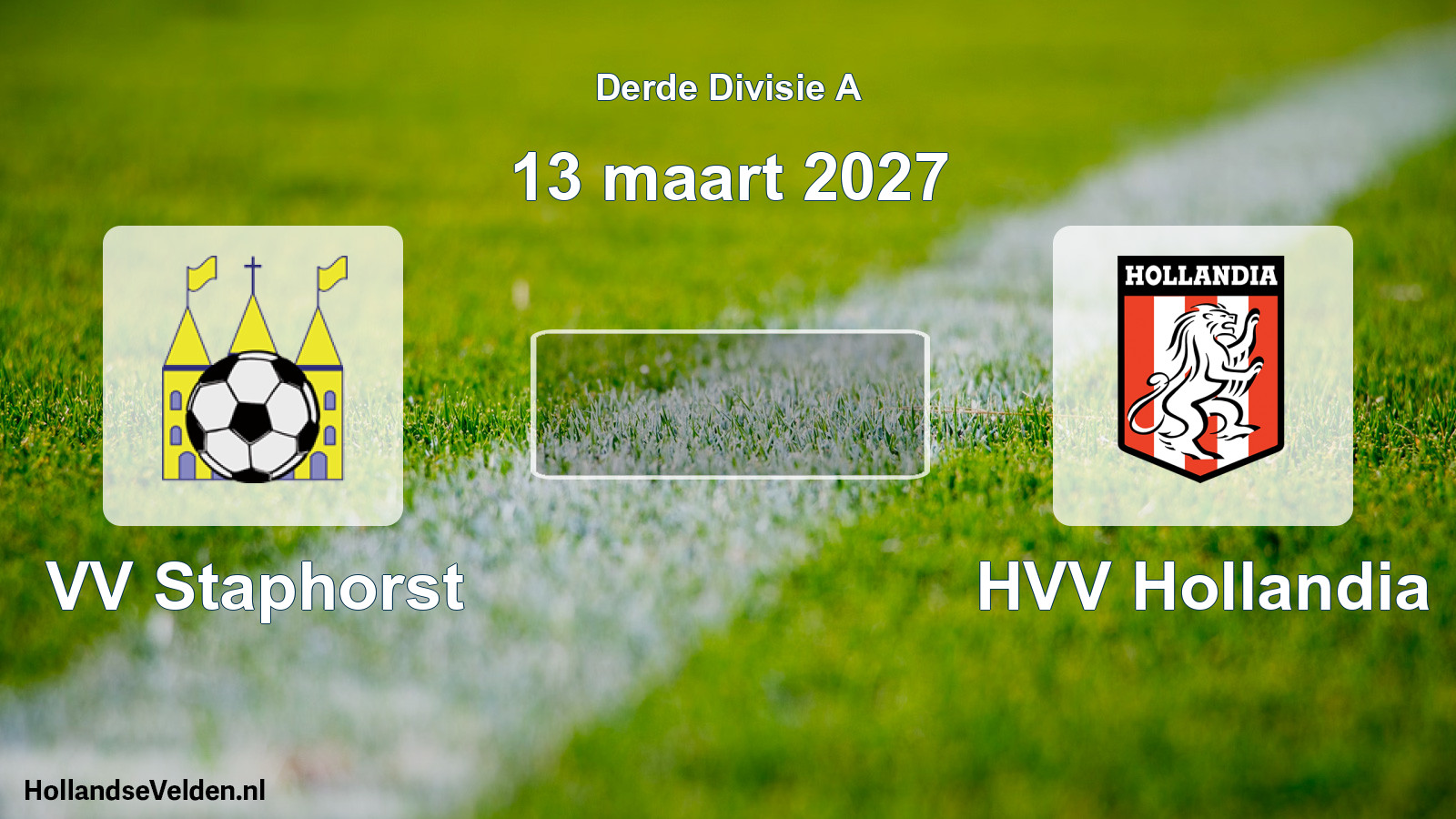 Scheduled Match: VV Staphorst - HVV Hollandia (13 March 2027)