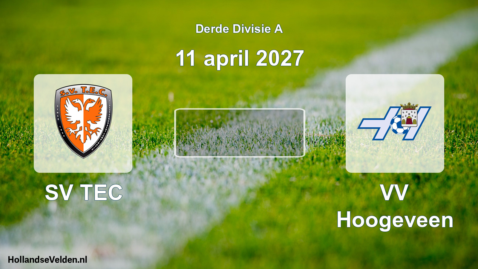 Scheduled Match: SV TEC - VV Hoogeveen (11 April 2027)