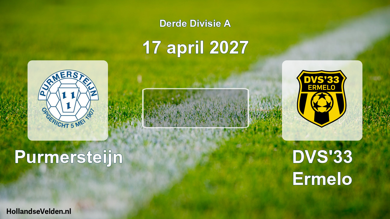 Scheduled Match: Purmersteijn - DVS'33 Ermelo (17 April 2027)