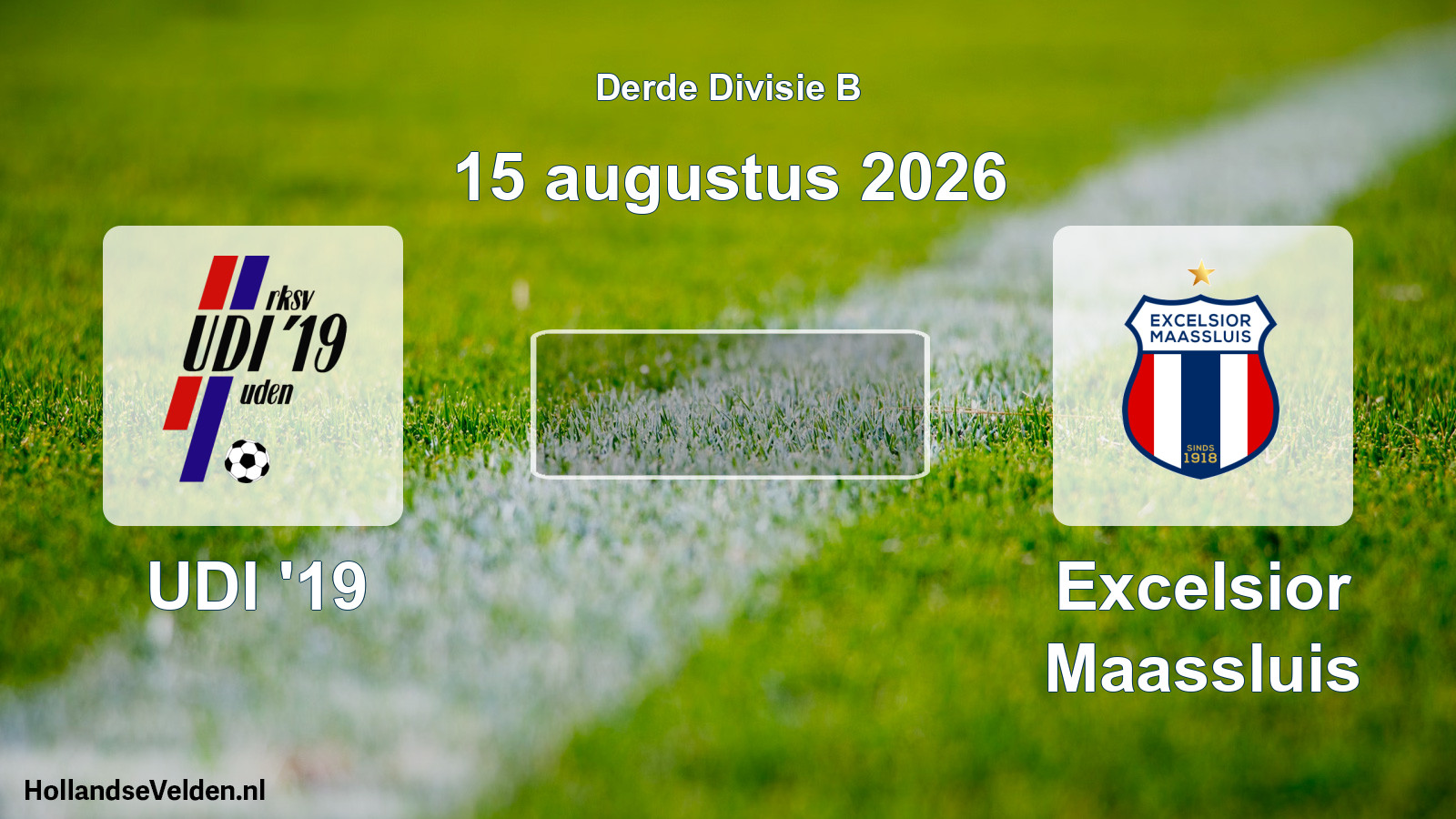 Scheduled Match: UDI '19 - Excelsior Maassluis (15 August 2026)