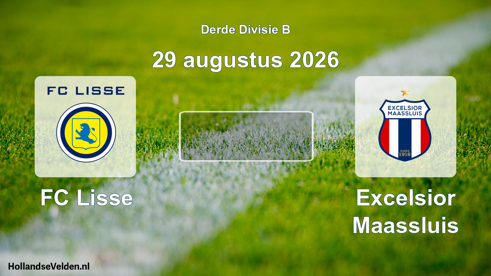 Scheduled Match: FC Lisse - Excelsior Maassluis (29 August 2026)