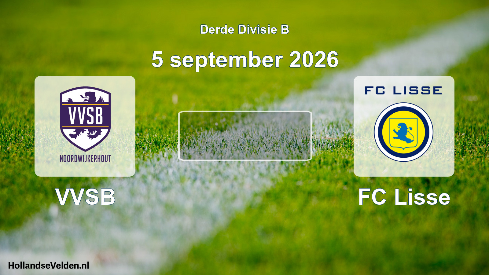 Scheduled Match: VVSB - FC Lisse (5 September 2026)