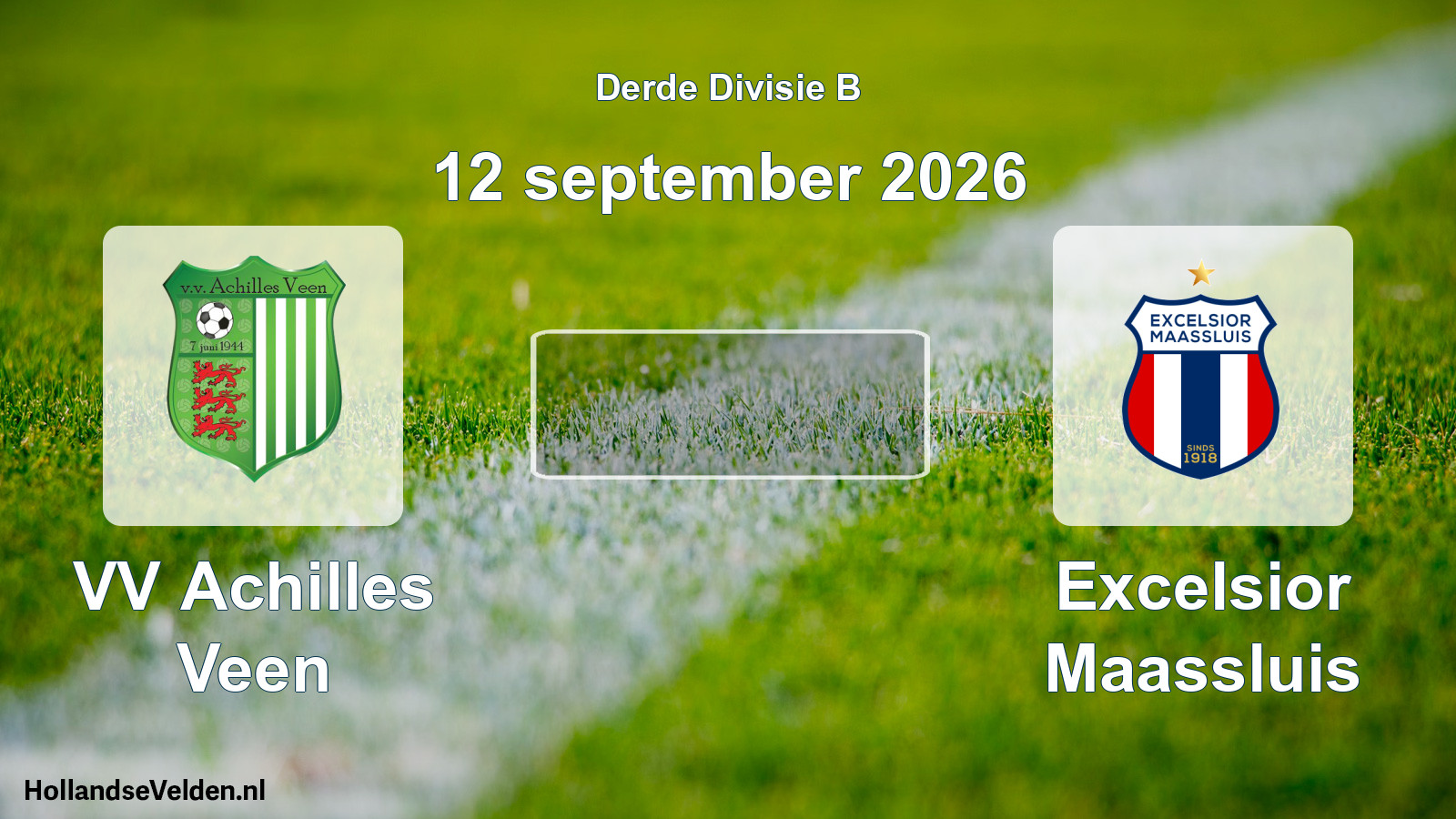 Scheduled Match: VV Achilles Veen - Excelsior Maassluis (12 September 2026)