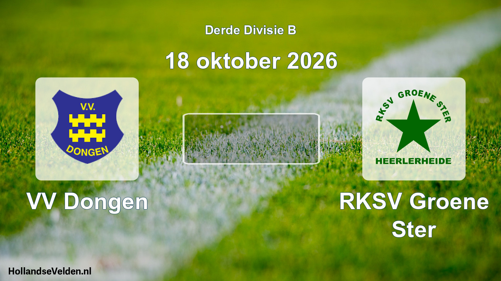 Scheduled Match: VV Dongen - RKSV Groene Ster (18 October 2026)