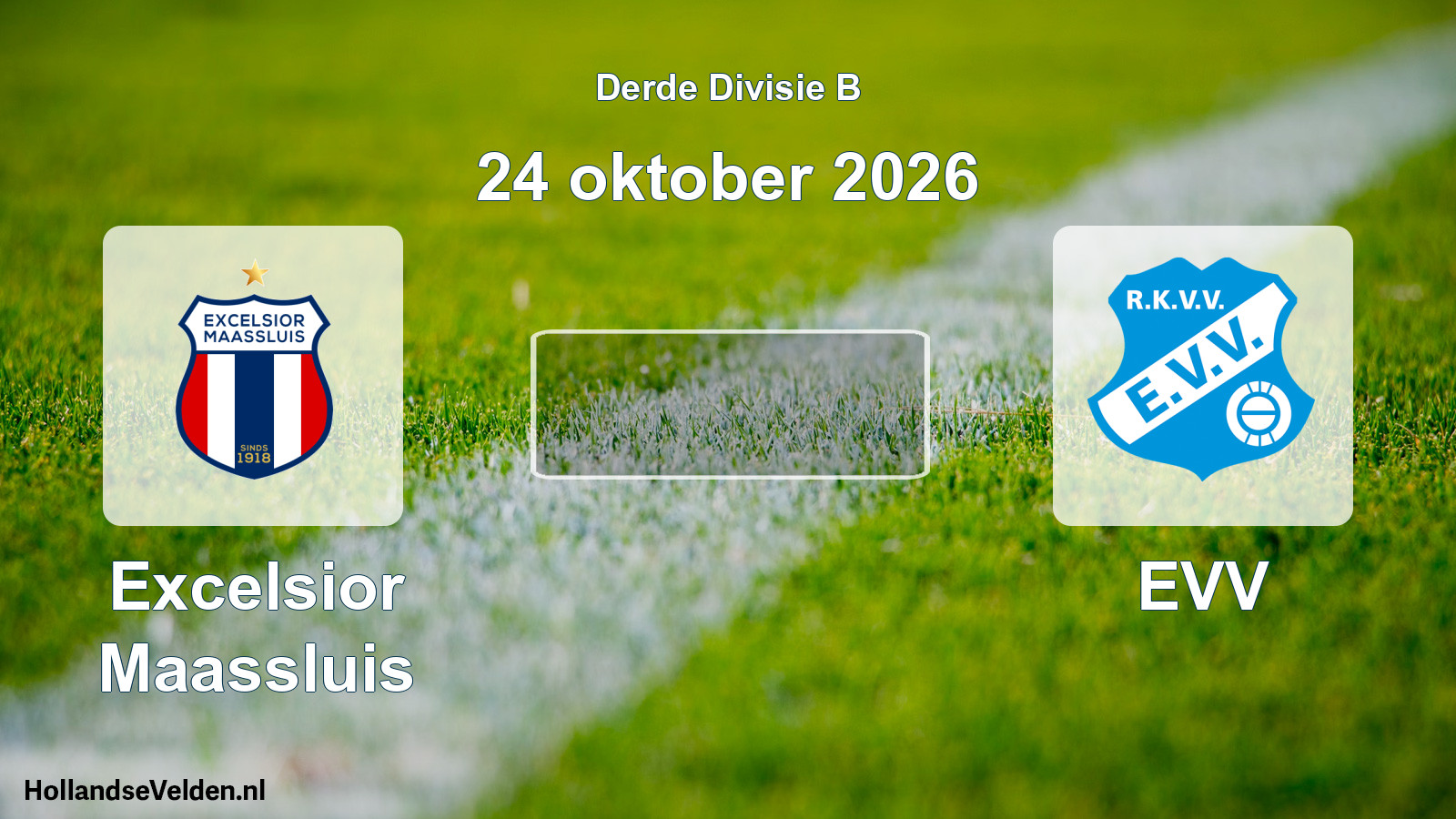 Scheduled Match: Excelsior Maassluis - EVV (24 October 2026)