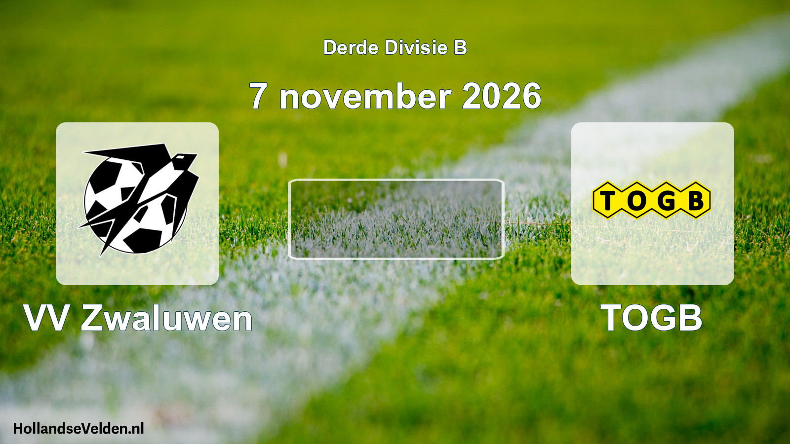 Scheduled Match: VV Zwaluwen - TOGB (7 November 2026)
