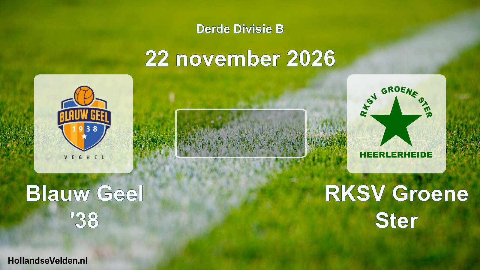 Scheduled Match: Blauw Geel '38 - RKSV Groene Ster (22 November 2026)