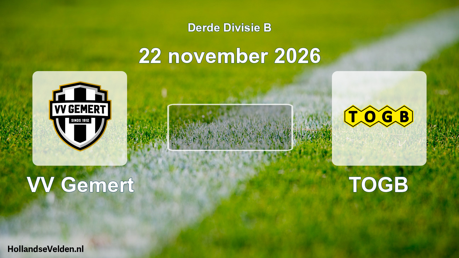 Scheduled Match: VV Gemert - TOGB (22 November 2026)
