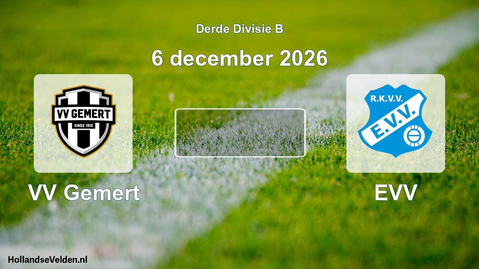 Scheduled Match: VV Gemert - EVV (6 December 2026)