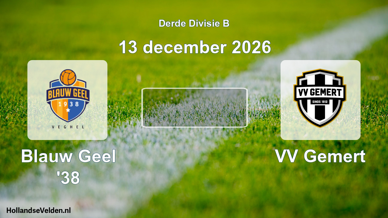 Scheduled Match: Blauw Geel '38 - VV Gemert (13 December 2026)