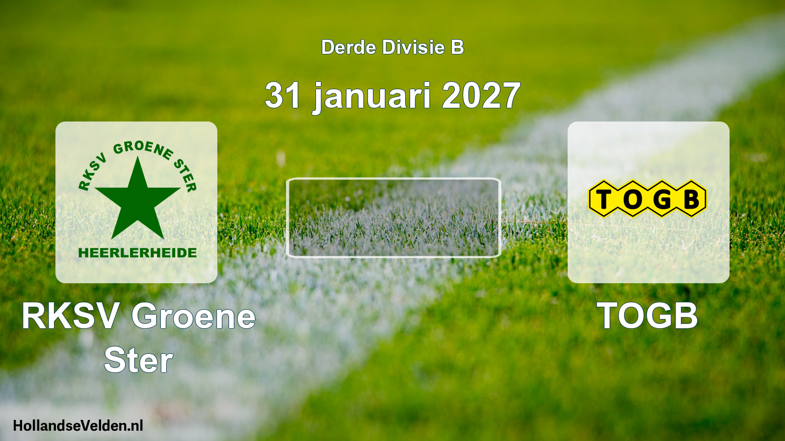 Scheduled Match: RKSV Groene Ster - TOGB (31 January 2027)