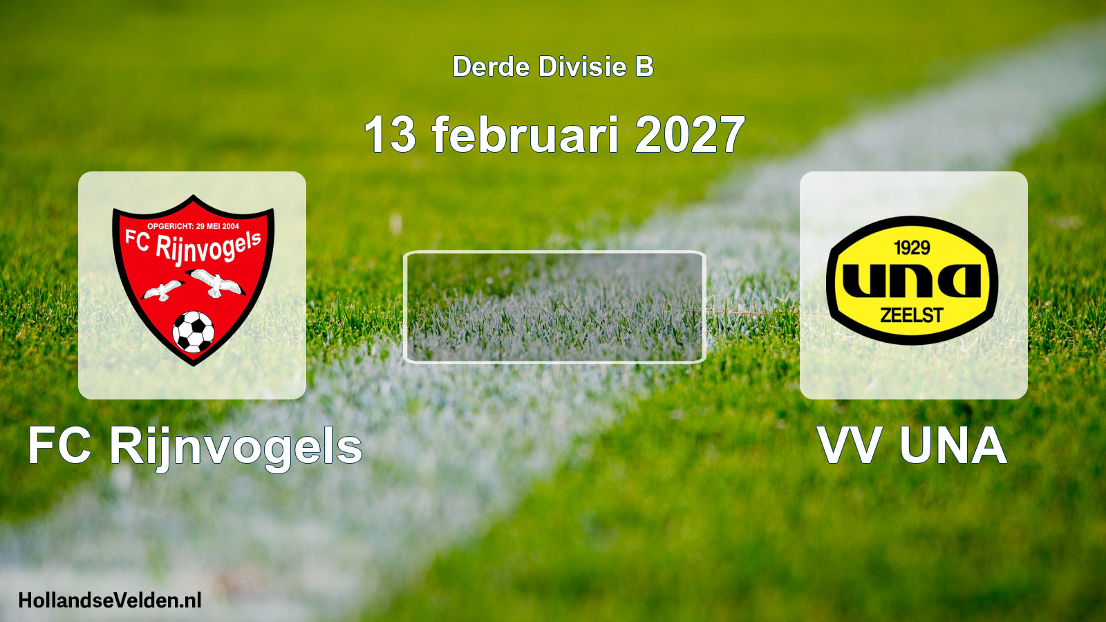 Scheduled Match: FC Rijnvogels - VV UNA (13 February 2027)