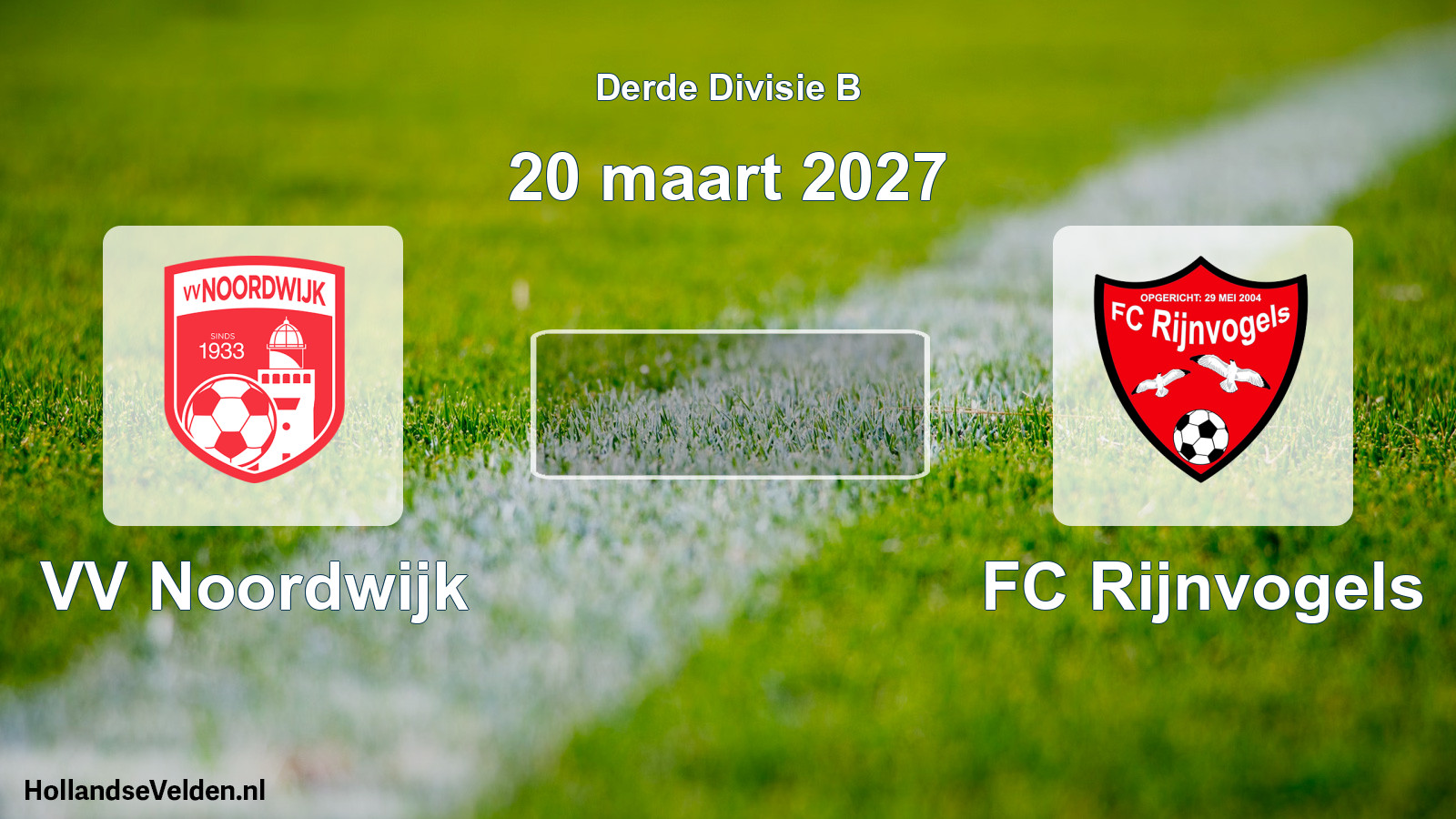 Scheduled Match: VV Noordwijk - FC Rijnvogels (20 March 2027)