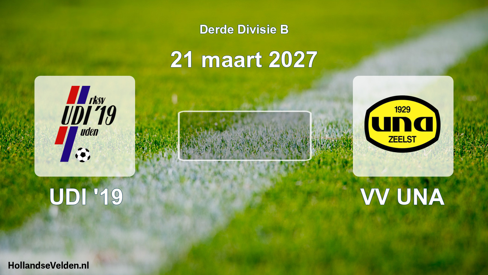 Scheduled Match: UDI '19 - VV UNA (21 March 2027)