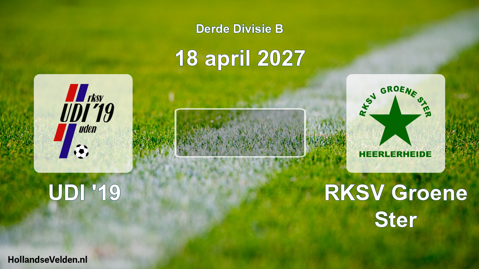 Scheduled Match: UDI '19 - RKSV Groene Ster (18 April 2027)