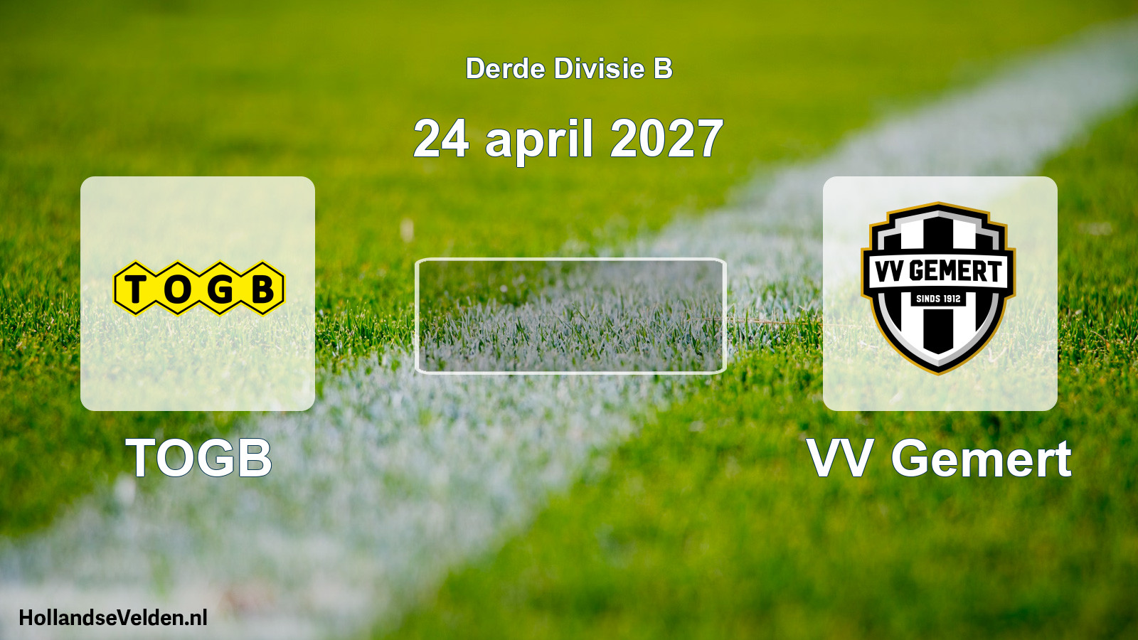 Scheduled Match: TOGB - VV Gemert (24 April 2027)