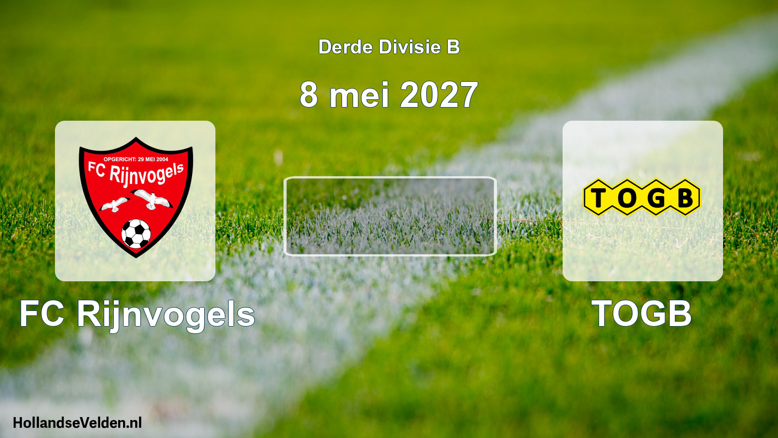 Scheduled Match: FC Rijnvogels - TOGB (8 May 2027)