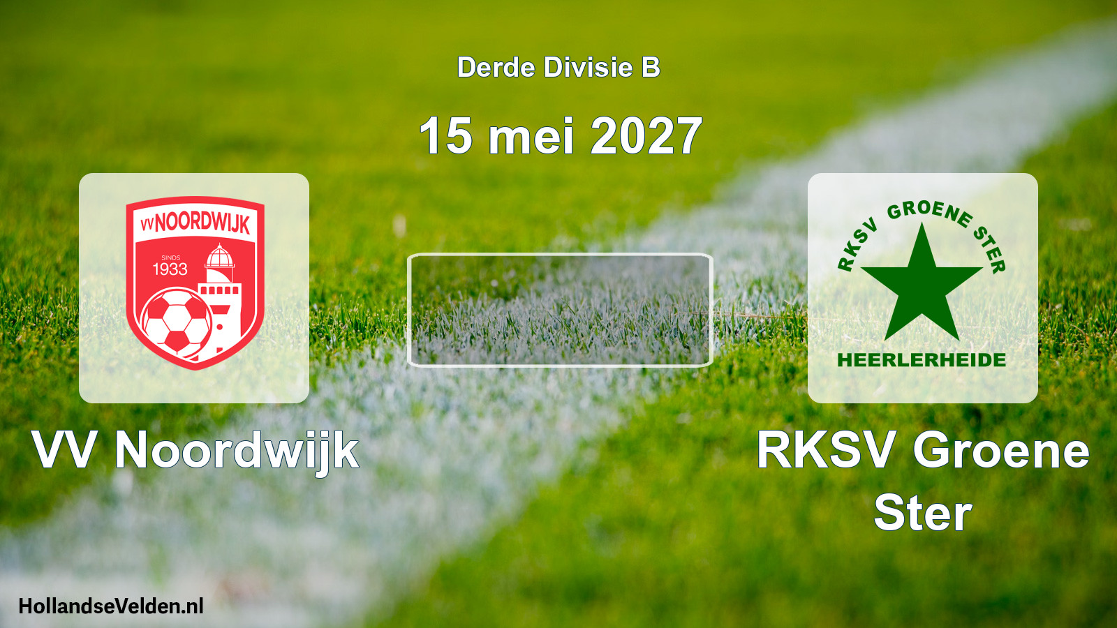 Scheduled Match: VV Noordwijk - RKSV Groene Ster (15 May 2027)