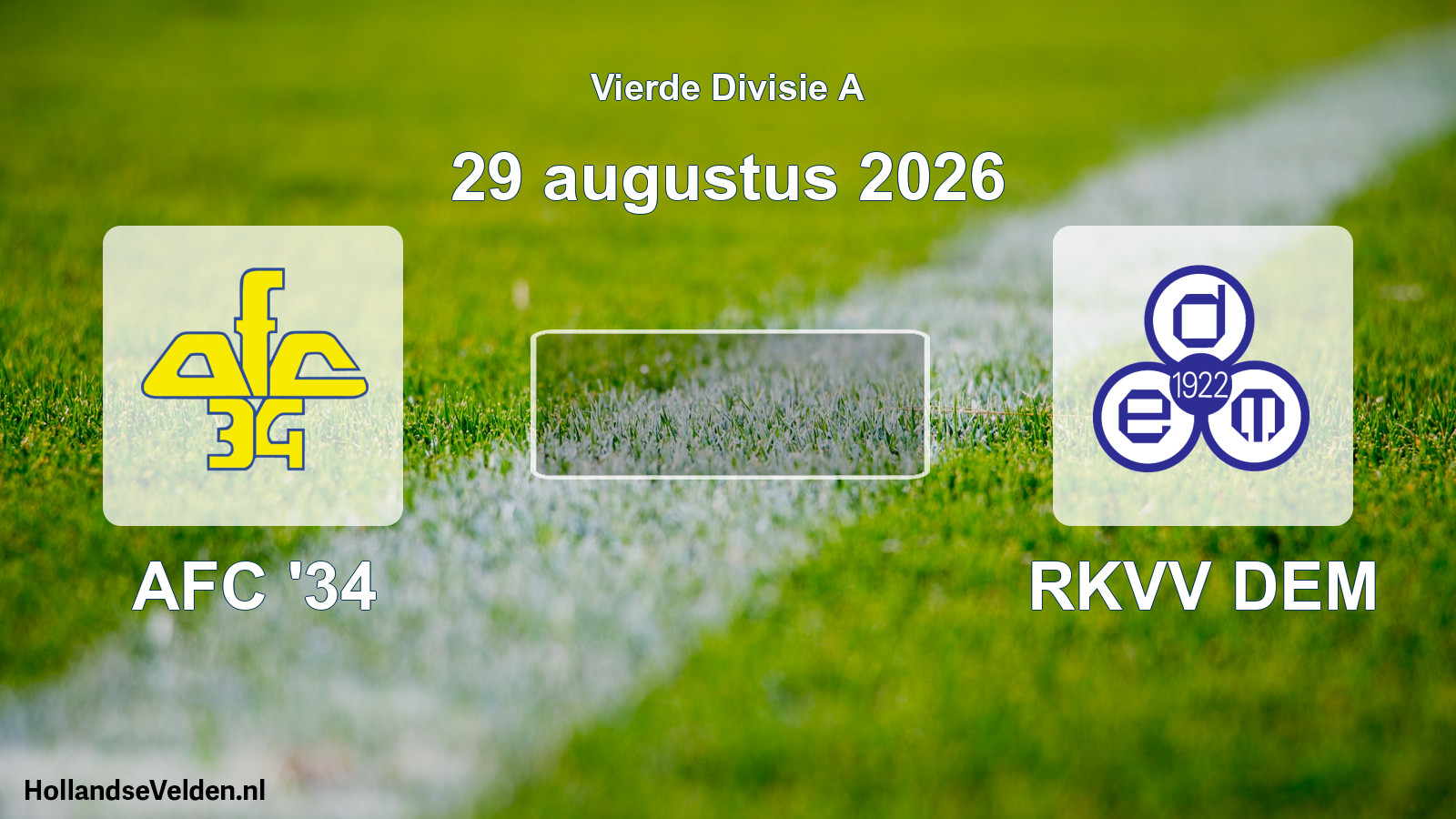 Geplande wedstrijd: AFC '34 - RKVV DEM (29 augustus 2026)