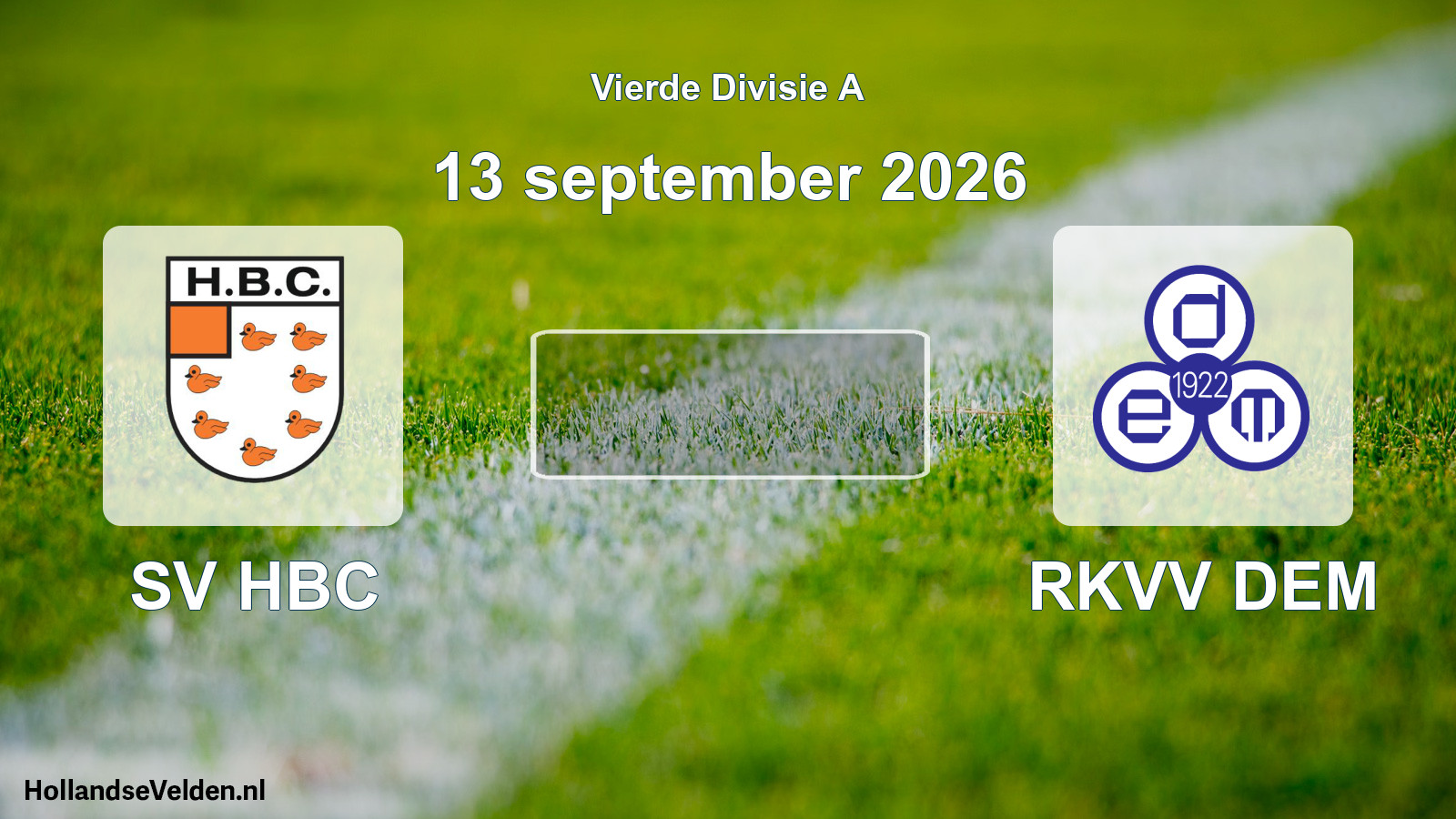 Scheduled Match: SV HBC - RKVV DEM (13 September 2026)