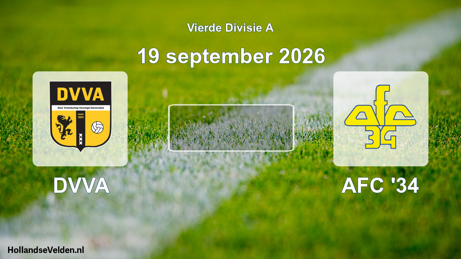 Geplande wedstrijd: DVVA - AFC '34 (19 september 2026)