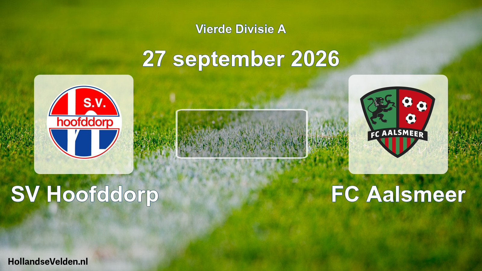 Geplande wedstrijd: SV Hoofddorp - FC Aalsmeer (27 september 2026)