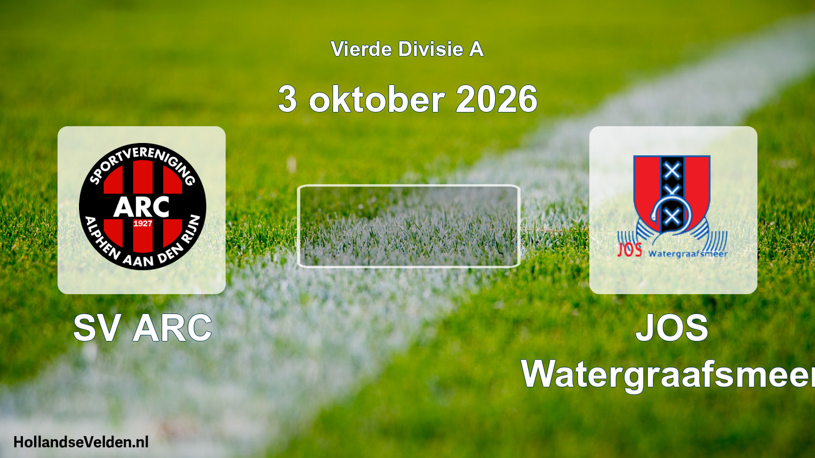 Geplande wedstrijd: SV ARC - JOS Watergraafsmeer (3 oktober 2026)