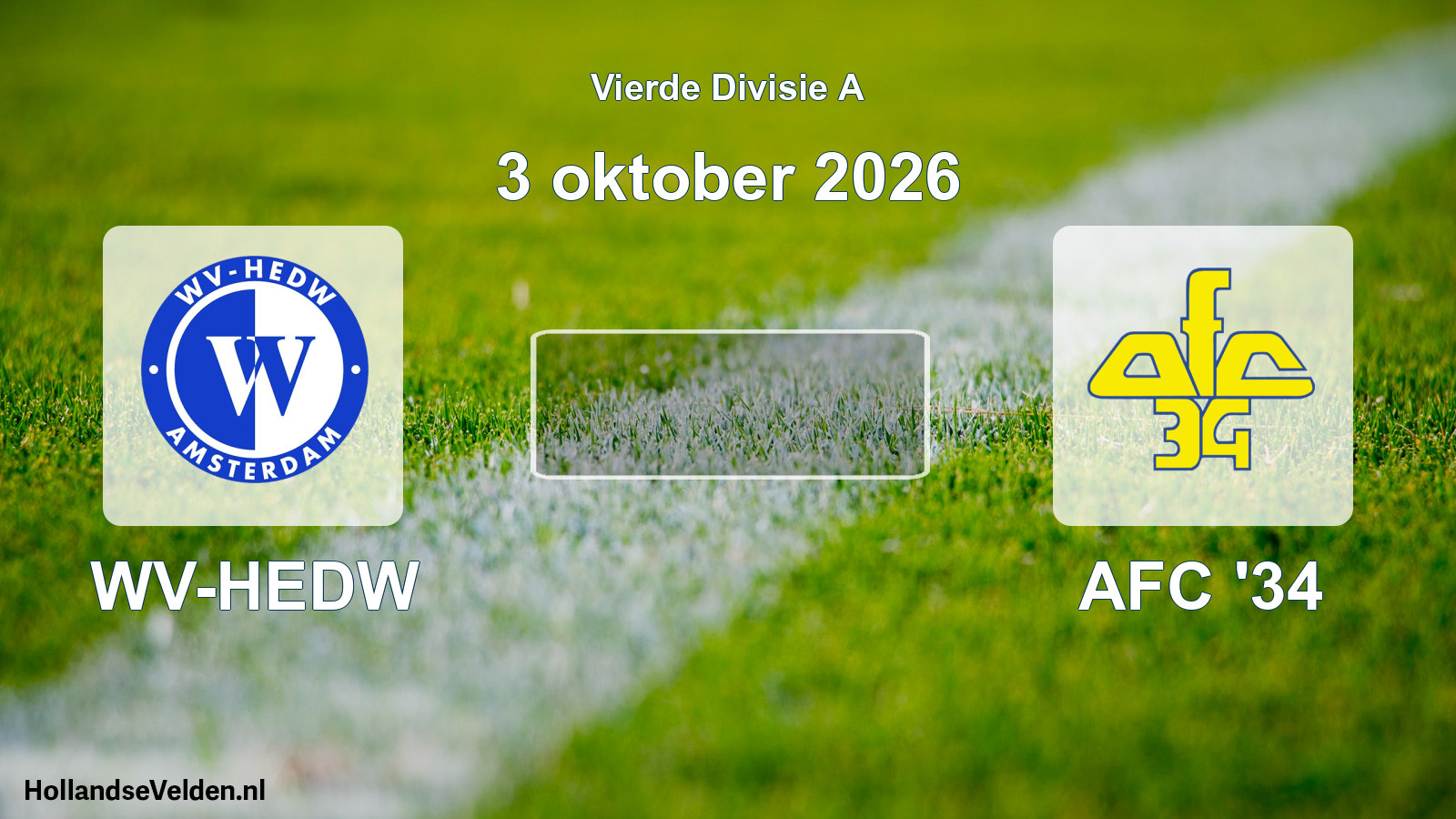 Geplande wedstrijd: WV-HEDW - AFC '34 (3 oktober 2026)