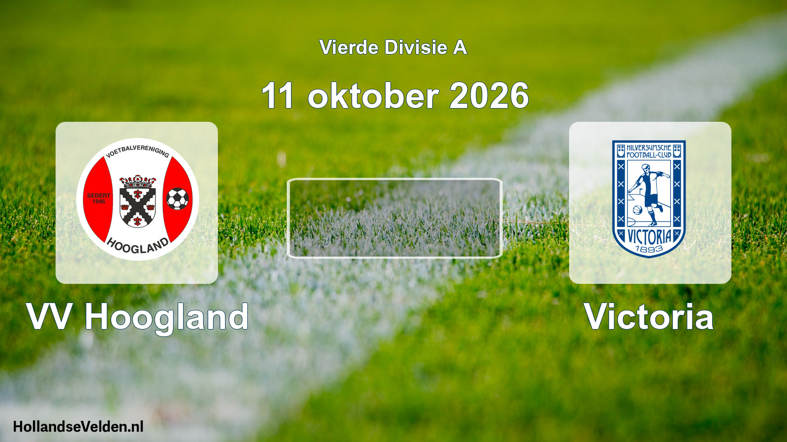 Geplande wedstrijd: VV Hoogland - Victoria (11 oktober 2026)