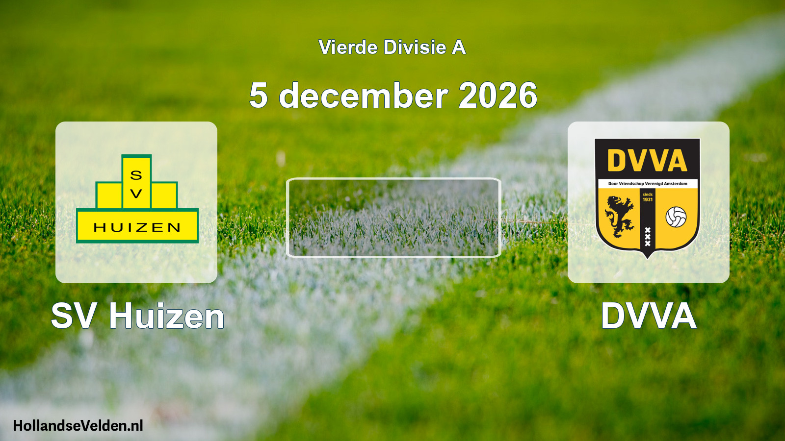 Geplande wedstrijd: SV Huizen - DVVA (5 december 2026)