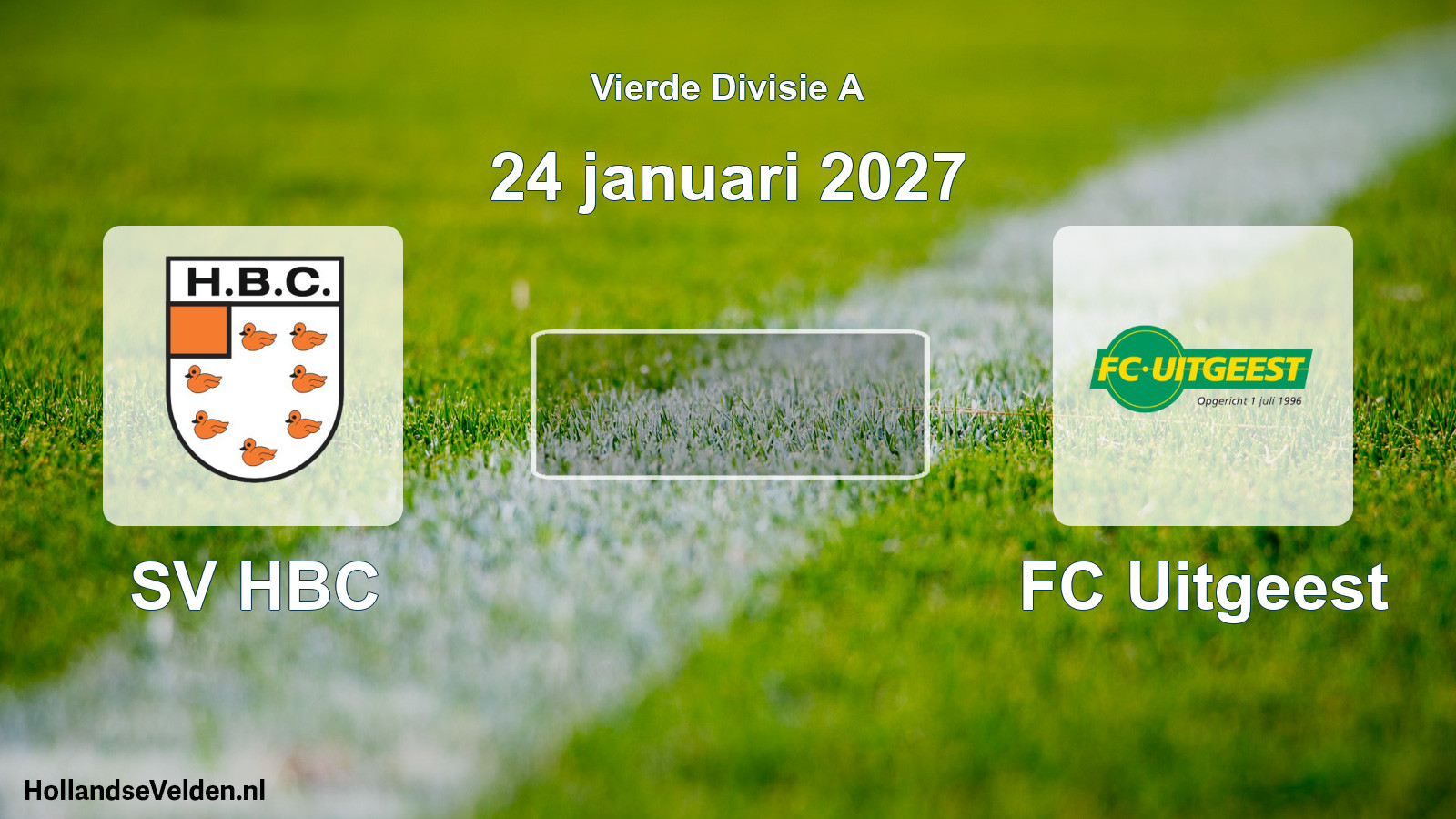 Scheduled Match: SV HBC - FC Uitgeest (24 January 2027)